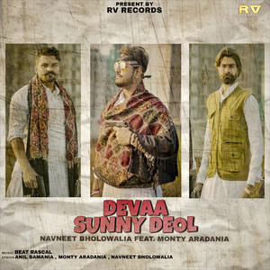 Devaa Sunny Deol (feat. Monty Aradania)