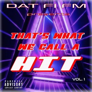 That's What We Call A Hit, Vol. 1 (Explicit)