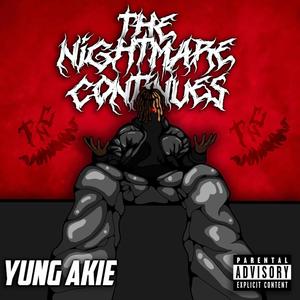 The Nightmare Continues (Explicit)