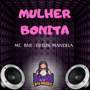 Mulher Bonita (Explicit)