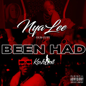 Been Had (feat. Kash Doll) [Explicit]