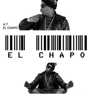 El Chapo (Explicit)