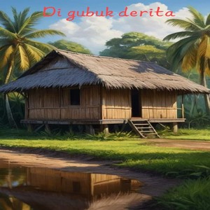 Di Gubuk Derita