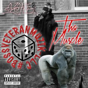 Tha Muscle (Explicit)