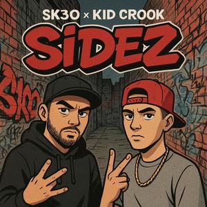 Sidez (feat. KiD CROOK) (Explicit)