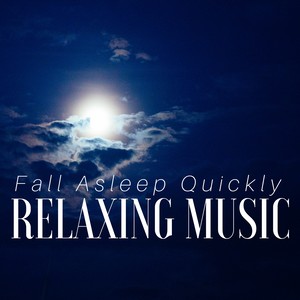 Relaxing Music - Fall Asleep Quickly, Blissful Soothing Music with Nature Sounds, Help You Relax and Sleep