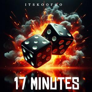 17 Minutes (Explicit)