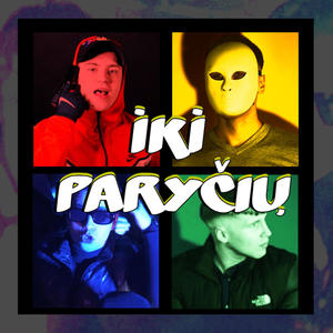 Iki Paryčių (Explicit)