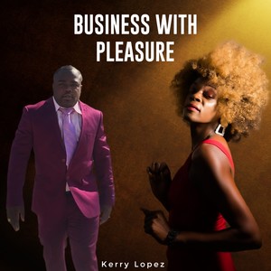 Business with Pleasure