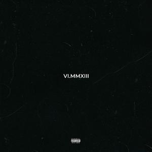 VI.MMXIII (To Want to Fall) [Explicit]