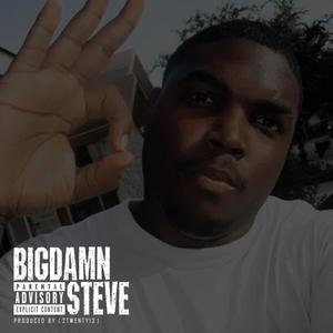 BIGDAMNSTEVE (Explicit)