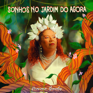 Sonhos No Jardim do Agora