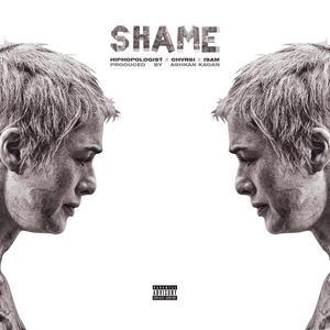 Shame(feat. Chvrsi & Isam) (Explicit)