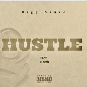 Hustle (feat. March) [Explicit]