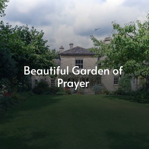 Beautiful Garden of Prayer