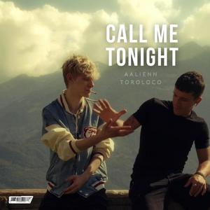Call Me Tonight (feat. Toro Loco) (Explicit)