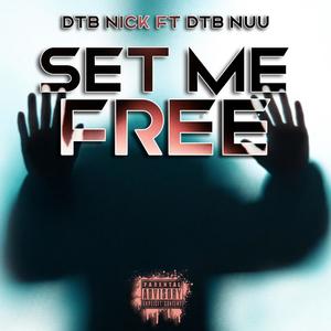 Set Me Free (Explicit)