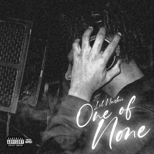 One Of None (Explicit)