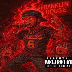 Franklin House Rap God (Explicit)