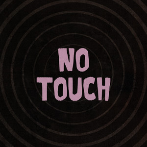 No Touch (Explicit)