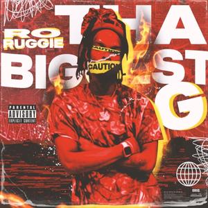 Tha Biggest G (Explicit)