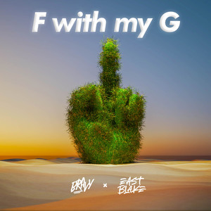 F With My G (Explicit)