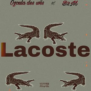 Lacoste(feat. B2M) (Explicit)