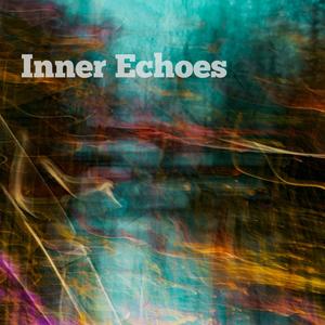 Inner Echoes