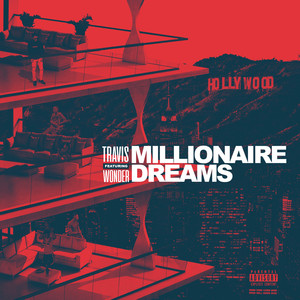 Millionaire Dreams (Explicit)