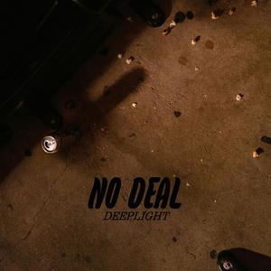 No Deal (Explicit)