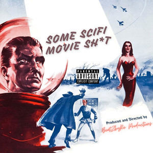 some scifi movie sh1t (Explicit)