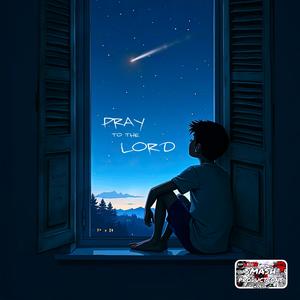 Pray To The Lord (feat. BIG SMASH, Tyler the Artist & Saint Black)