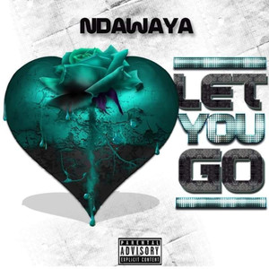 Let You Go (Explicit)
