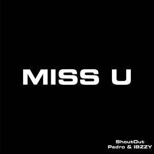 Miss U (Explicit)