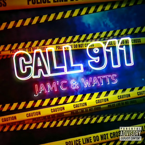 CALL 911 (Explicit)