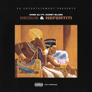 Negus & Nefertiti(feat. Korey Blues) (Explicit)