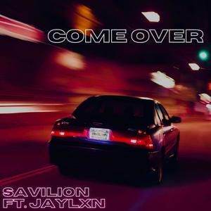 Come Over (feat. Jaylxn)