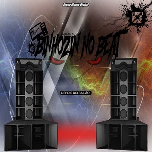 Depois do Bailão (Explicit)
