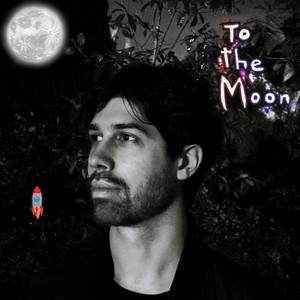 To the Moon (Explicit)