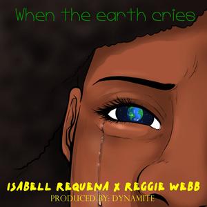 When The Earth Cries (Explicit)