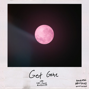 Get Gone (Explicit)