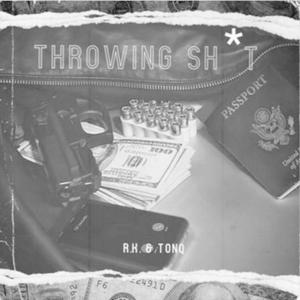 Throwing **** (feat. Tonq) [Explicit]