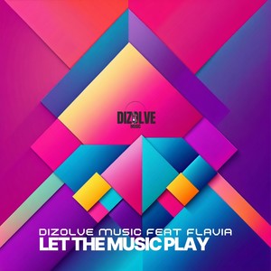 Let the Music Play (Extended Mix)