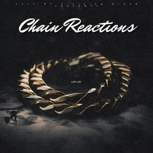 Chain Reactions (Explicit)