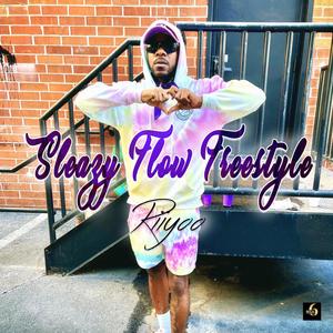 SleezyFlow (Freestyle) [Explicit]