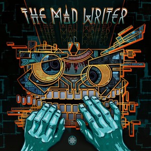 The Mad Writer (Explicit)