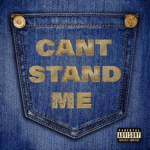 Can't Stand Me (feat. Tokyo T) [Explicit]