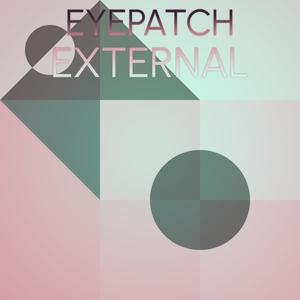 Eyepatch External