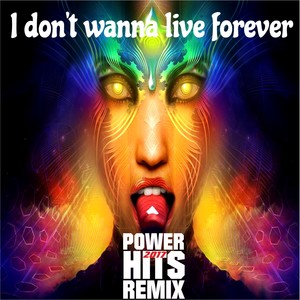 i dont wanna live forever (remix)