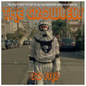 So Far (The Crowleys Remix)